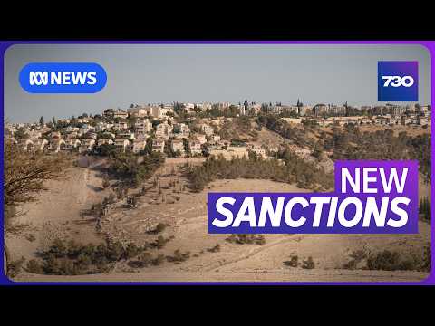UK bans imports from Israeli settlements in occupied West Bank | 7.30