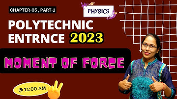 polytechnic entrance exam 2023 physics chapter-5 | DAY-1 |polytechnic physics chapter-4 2023 |raceva