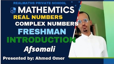 FRESHMAN UNIT TWO REAL AND COMPLEX NUMBERS SYSTEM| INTRODUCTION| IN SOMALI