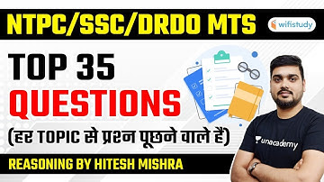 RRB NTPC, SSC & DRDO MTS 2020-21 | Top Reasoning 35 Questions by Hitesh Mishra