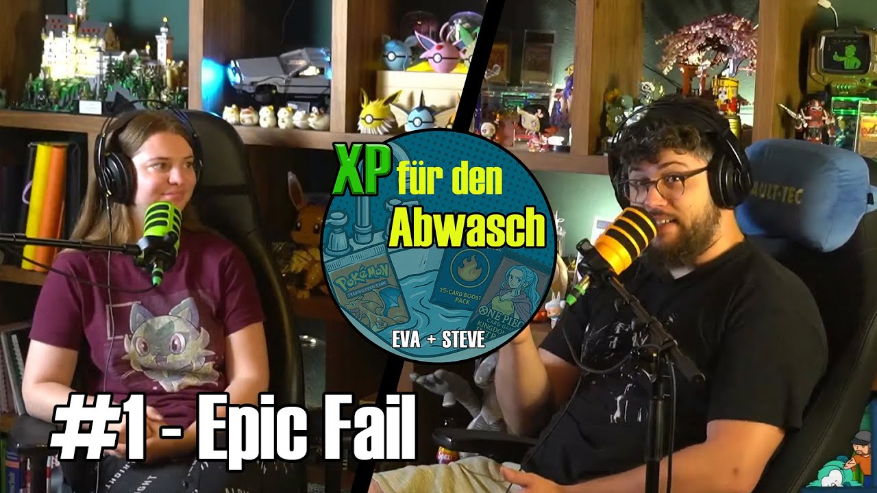 #1 Epic Fail & Warum Popmart dank uns reich geworden ist! | XP für den Abwasch