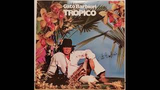 Latin Lady - TROPICO - Gato Barbieri