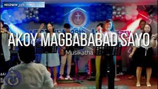 AKOY MAGBABABAD SAYO | Musikatha | NE SDWIM Worship (Cover)