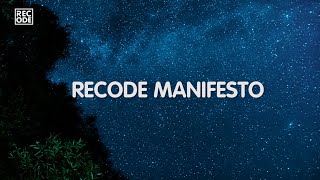 RECODE MANIFESTO - WHO WE ARE