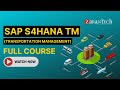 Sap s4hana tm transportation management full course  zarantech