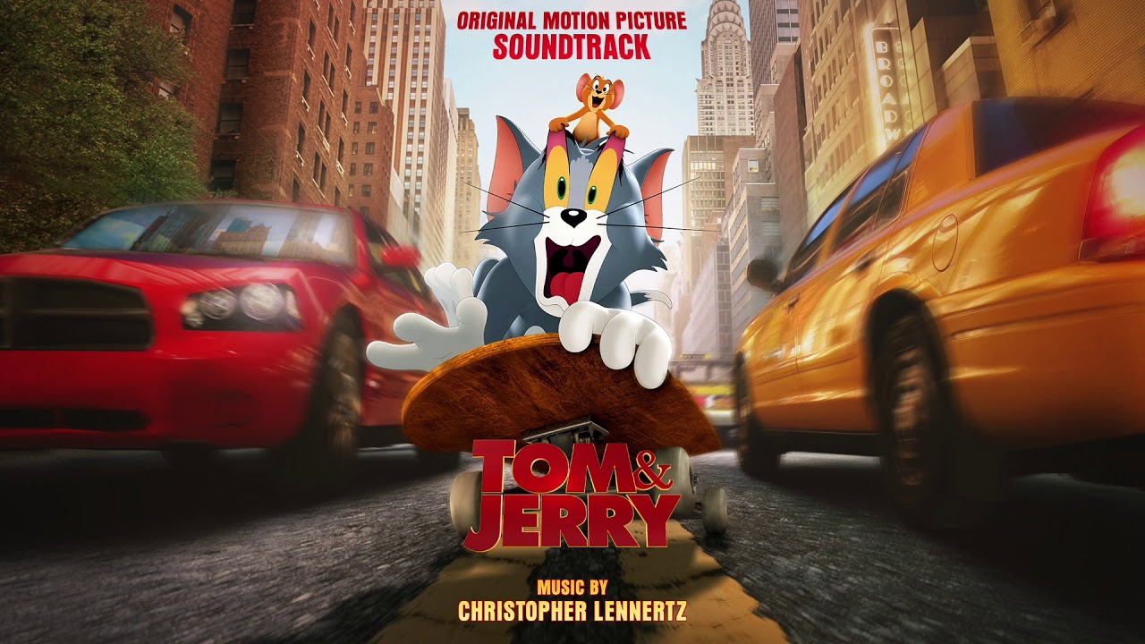Tom & Jerry Official Soundtrack | End Credits (Tom and Jerry) - Christopher  Lennertz