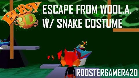 Bubsy 3D: Furbitten Planet - Escape from WooL.A. w/ Snake costume - RoosterGamer420