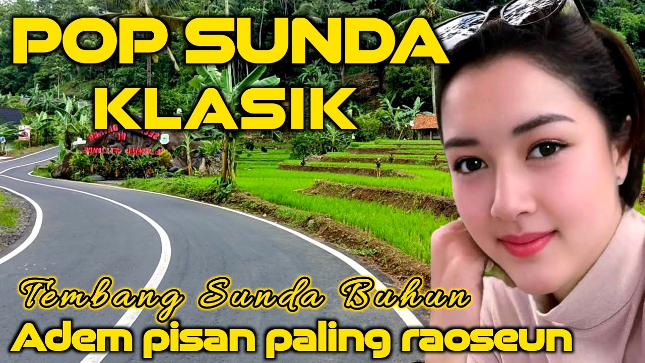 LAGU SUNDA PALING ENAK BUAT SANTAI/KUMPULAN LAGU SUNDA TERBAIK 2024