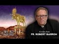 Bishop Barron on Idolatry