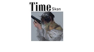 Time​ -​ skan​ [ Thai​sub​/แปลเพลง ]​