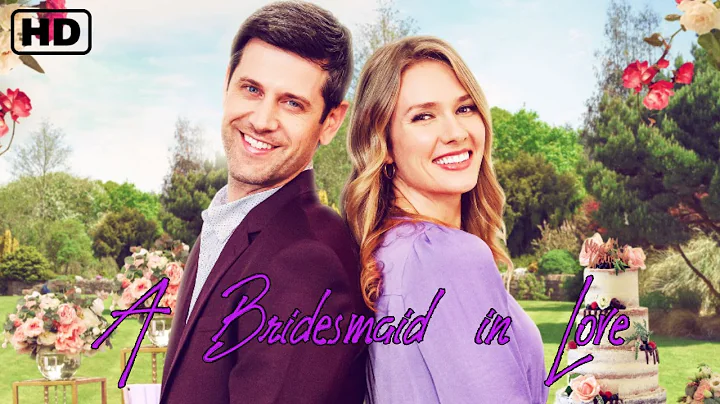 A Bridesmaid in Love (2021) Official Trailer