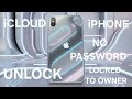 iPhone iCloud Unlock without Password/ Locked to Owner May New Method 2026