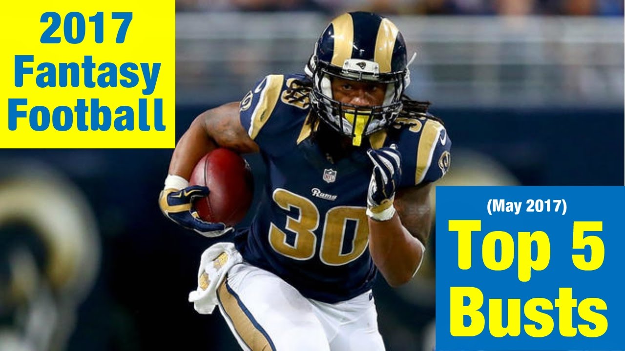 2017 Fantasy Football - Top 5 Busts (May)