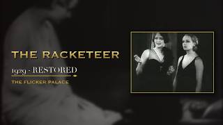 The Racketeer (1929) FULL MOVIE — Restored | The Flicker Palace