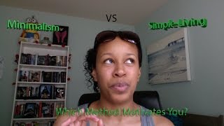 Minimalism vs Simple Living