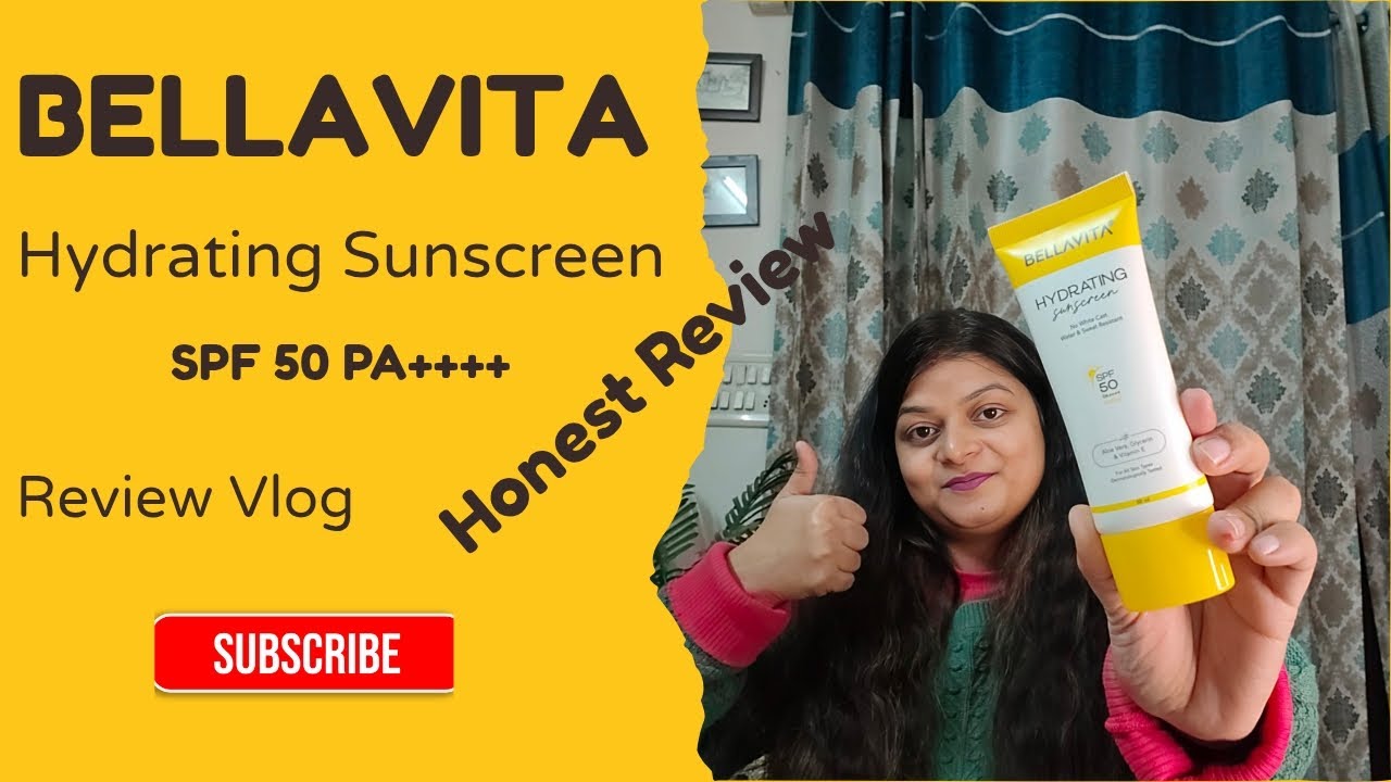 Bella Vita Hydrating Sunscreen | Review Vlog | SPF 50 PA++++ | HONEST REVIEW