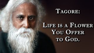 Offering Your Deeds to God – Mystical Poetry of Rabindranath Tagore (2 of 14)