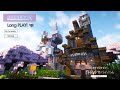 【minecraft】relaxing long play no commentary ASMR 環境音を聞きながら静かなサバイバル【buiding建築】