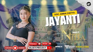 Download Lagu ANNA CINTYA - JAYANTI / NIDA ENTERTAINMENT MP3
