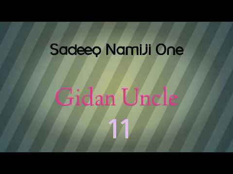 Gidan Uncle Episode 11