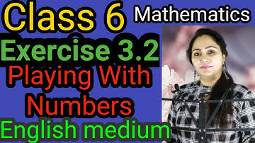 Class 6, Mathematics, Exercise 3.2, Playing With Numbers, English Medium, PSEB