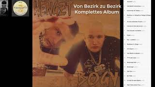 Bass Sultan Hengzt &amp; MC Bogy - Von Bezirk zu Bezirk (Full Album)