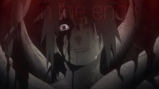 Naruto - Obito Uchiha「ＡＭＶ」In the End