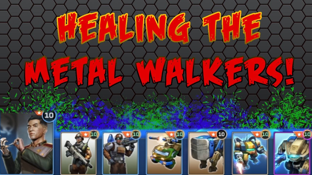 Metal Rivals C&C Rivals: Healing The Metal Walkers! - YouTube