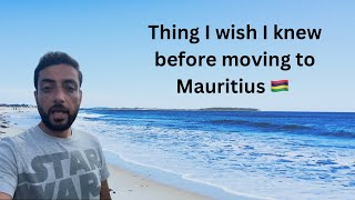 Things I wished I knew before moving to Mauritius 🇲🇺