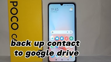 How To Back Up Contact To Google Drive On Poco C65