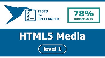 Freelancer - HTML5 Media - level 1 - test (78%)
