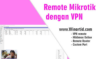 Remote Mikrotik dengan VPN GRATIS+ MIKHMON online gratis