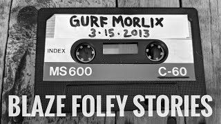 Blaze Foley Stories: -When Blaze Met Townes Van Zandt   (Gurf Morlix)