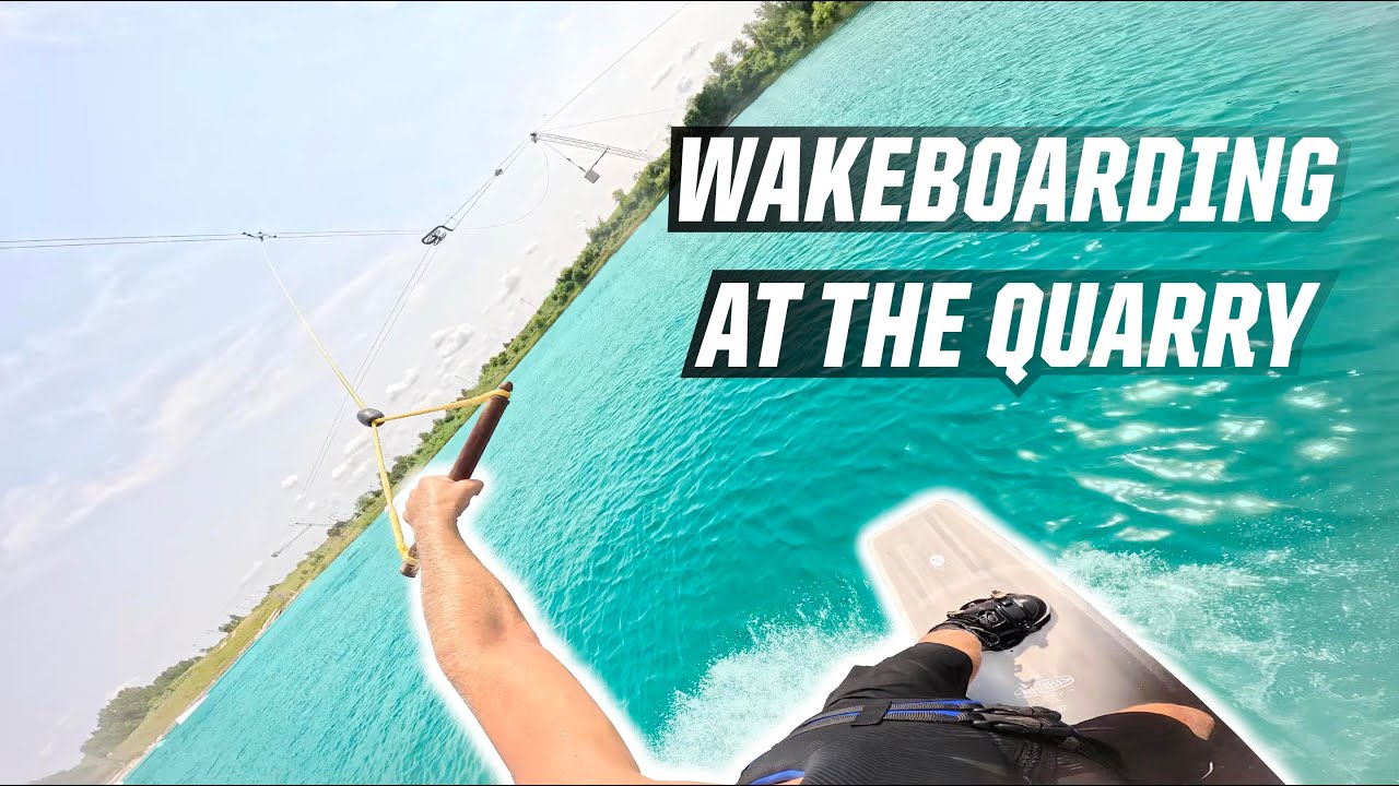 WAKEBOARDING AT THE QUARRY!