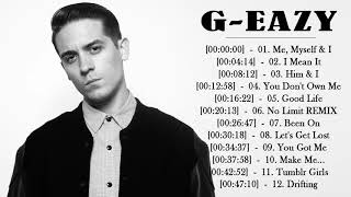 G Eazy Greatest Hits - Best G Eazy Songs