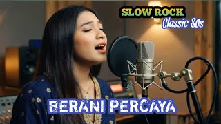 Download Lagu 🎸 BERANI PERCAYA — Lady Rock Indonesia | Slow Rock 80s Revival | Lady Rocker MP3 Download Lagu 🎸 BERANI PERCAYA — Lady Rock Indonesia | Slow Rock 80s Revival | Lady Rocker MP3