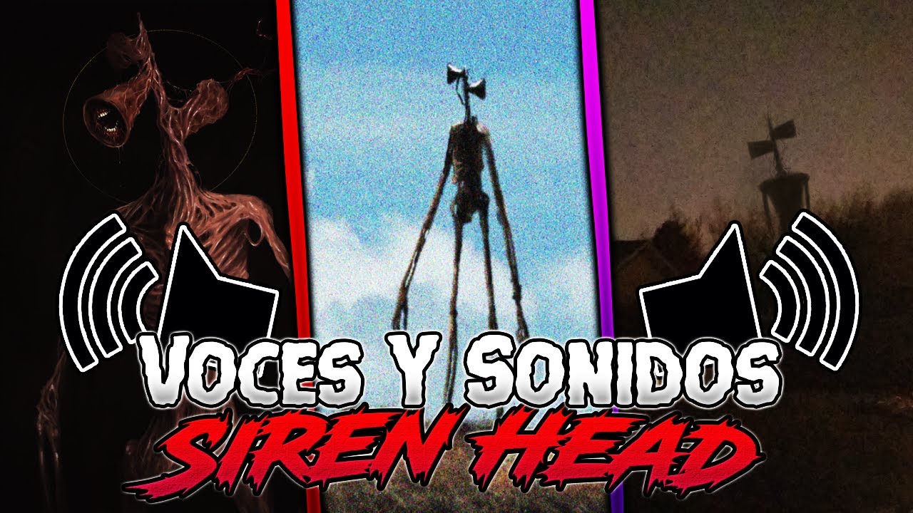 Voces y Sonidos de Siren Head | Sonidos que produce Siren Head GRABADOS y REALES