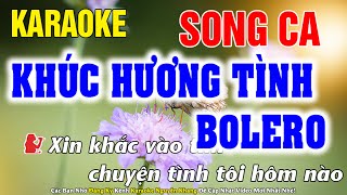 Khúc Hương Tình Bolero Karaoke Song Ca Nhạc Sống - Phối Hay Dễ Hát - Karaoke Nguyễn Khang
