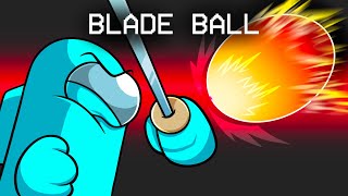 BLADE BALL but Among Us Mod