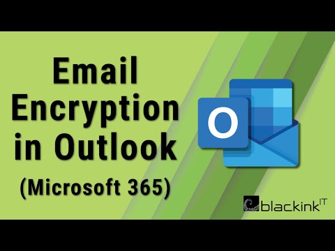 Complete Guide: Email Encryption in Outlook / Microsoft 365