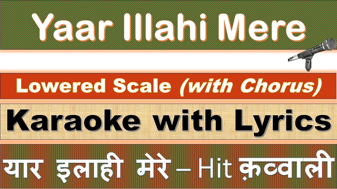 yaar-illahi-qawwali-karaoke-with-hindi-english-lyrics-lowered