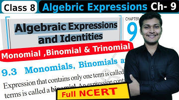 Monomial Binomial And Trinomial in ALGEBRAIC Expression Class 8 Chapter 8 Complete Math