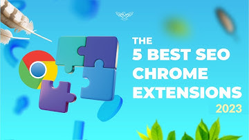 The 5 BEST Chrome Extensions For SEO 2023!