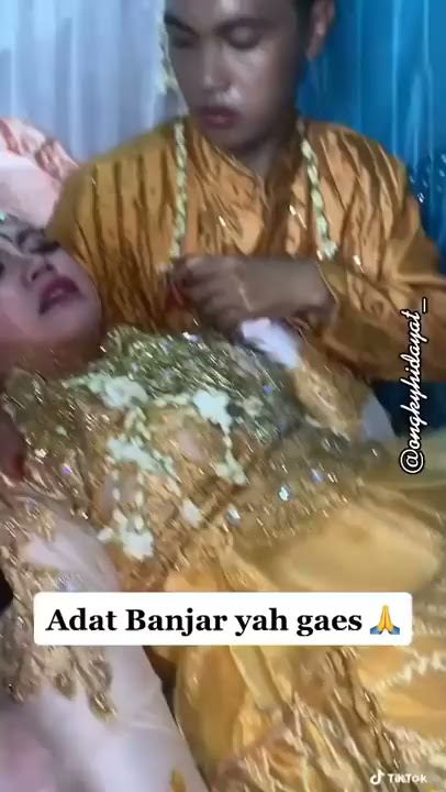 HISTERISS!!! Pernikahan kurang syarat menurut adat banjar