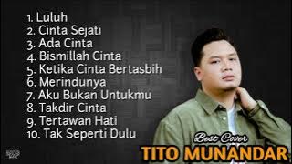 Pop Indonesia Terbaik 2023 TITO MUNANDAR Full Album Best Cover