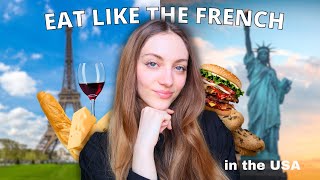 How to eat like the French while living in the USA! | Edukale by Edukale by Lucie 8,032 views 1 month ago 16 minutes