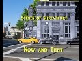 Scenes of Shreveport Now and Then