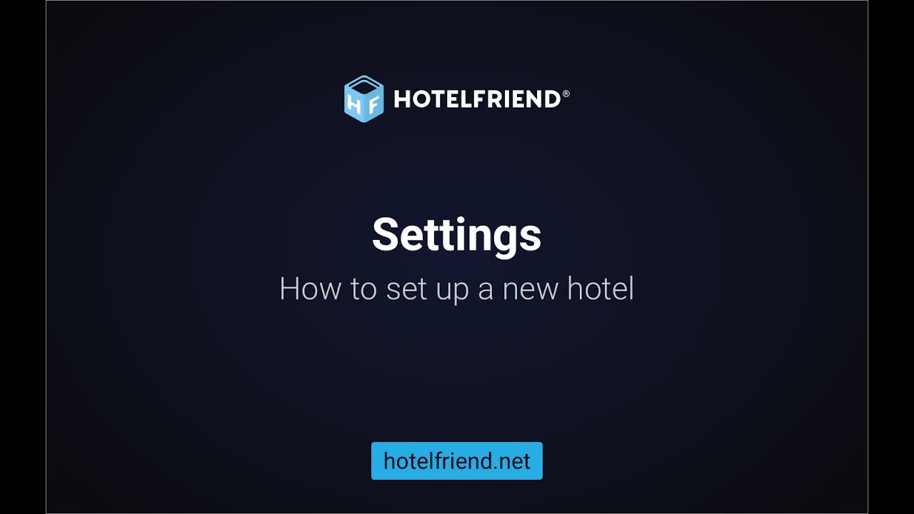 Settings. How to set up a new hotel - YouTube