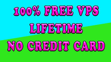 100% FREE VPS LIFETIME NO CREDIT CARD 2019 - 2020