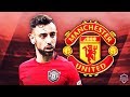 BRUNO FERNANDES - Welcome to Man Utd - Insane Skills, Passes, Goals & Assists - 2020